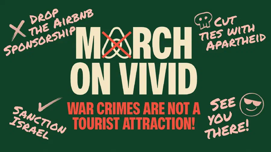 Stylised and cropped image of the Sydney Opera House with text overlaid ‘March on Vivid, Drop the Airbnb sponsorship.ʼ