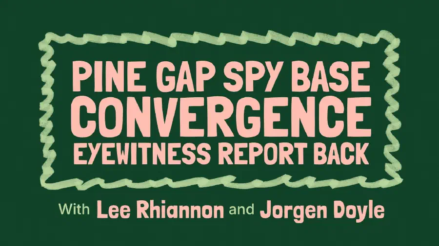 SWOP, Solidarity, and other activists gather after a session at the Pine Gap convergence.